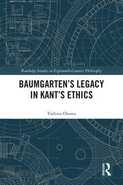 Baumgarten’s Legacy in Kant’s Ethics book cover