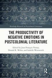 The Productivity of Negative Emotions in Postcolonial Literature book cover
