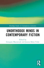 Unorthodox Minds in Contemporary Fiction book cover