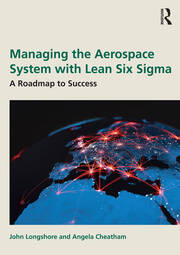 Managing the Aerospace System with Lean Six Sigma: A Roadmap to Success book cover
