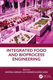 Integrated Food and Bioprocess Engineering book cover