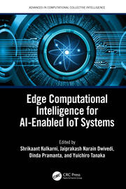 Edge Computational Intelligence for AI-Enabled IoT Systems book cover