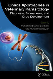 Omics Approaches in Veterinary Parasitology: Diagnosis, Biomarkers, and Drug Development book cover