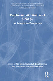 Psychoanalytic Studies of Change: An Integrative Perspective book cover