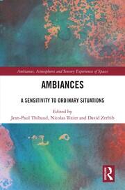 Ambiances: A Sensitivity to Ordinary Situations book cover