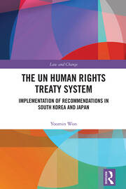 The UN Human Rights Treaty System: Implementation of Recommendations in South Korea and Japan book cover