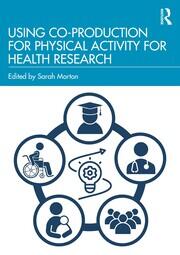 Using Co-Production for Physical Activity for Health Research book cover