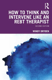 How to Think and Intervene Like an REBT Therapist book cover
