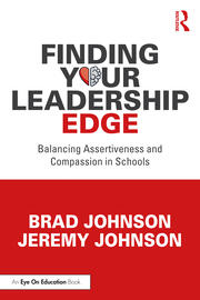 Finding Your Leadership Edge: Balancing Assertiveness and Compassion in Schools book cover
