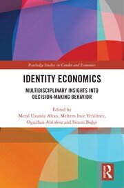Identity Economics: Multidisciplinary Insights into Decision-Making Behavior book cover