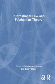 International Law and Posthuman Theory book cover