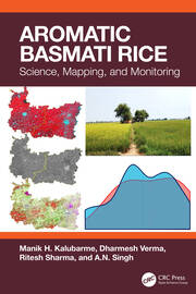 Aromatic Basmati Rice: Science, Mapping, and Monitoring book cover