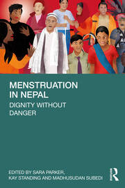 Menstruation in Nepal: Dignity Without Danger book cover
