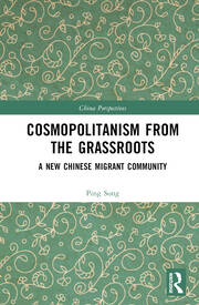Cosmopolitanism from the Grassroots: A New Chinese Migrant Community book cover