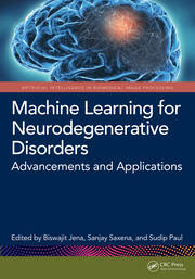 Machine Learning for Neurodegenerative Disorders: Advancements and Applications book cover