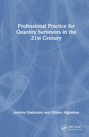 Professional Practice for Quantity Surveyors in the 21st Century book cover