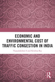 Economic and Environmental Cost of Traffic Congestion in India book cover