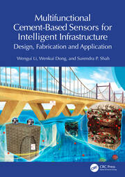 Multifunctional Cement-Based Sensors for Intelligent Infrastructure: Design, Fabrication and Application book cover