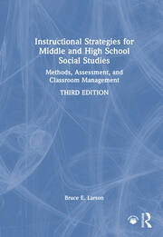 Instructional Strategies for Middle and High School Social Studies: Methods, Assessment, and Classroom Management book cover