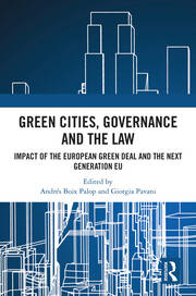 Green Cities, Governance and the Law: Impact of the European Green Deal and the Next Generation EU book cover