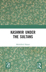 Kashmir Under the Sultans book cover