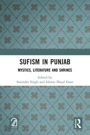 Sufism in Punjab: Mystics, Literature and Shrines book cover