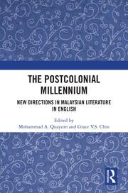 The Postcolonial Millennium: New Directions in Malaysian Literature in English book cover