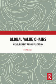 Global Value Chains: Measurement and Application book cover
