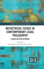 Metaethical Issues in Contemporary Legal Philosophy: A Constitutivist Approach book cover