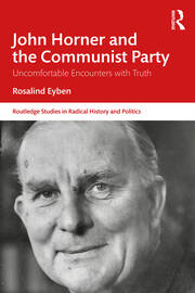 John Horner and the Communist Party: Uncomfortable Encounters With Truth book cover