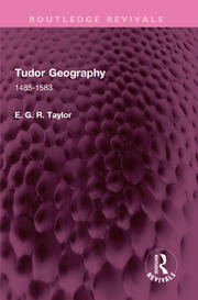 Tudor Geography: 1485-1583 book cover
