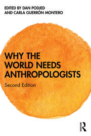 Why the World Needs Anthropologists book cover