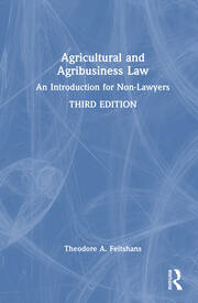 Agricultural and Agribusiness Law: An Introduction for Non-Lawyers book cover