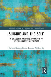 Suicide and the Self: A Discourse Analysis Approach to Self-Narratives of Suicide book cover