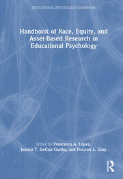 Handbook of Race, Equity, and Asset-Based Research in Educational Psychology book cover