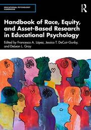 Handbook of Race, Equity, and Asset-Based Research in Educational Psychology book cover