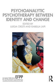 Psychoanalytic Psychotherapy Between Identity and Change book cover