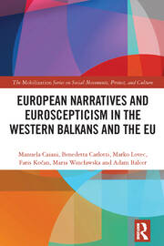 European Narratives and Euroscepticism in the Western Balkans and the EU book cover