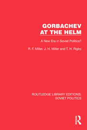 Gorbachev at the Helm: A New Era in Soviet Politics? book cover
