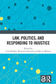Law, Politics, and Responding to Injustice book cover
