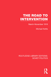 The Road to Intervention: March-November 1918 book cover