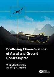 Scattering Characteristics of Aerial and Ground Radar Objects book cover