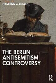 The Berlin Antisemitism Controversy book cover
