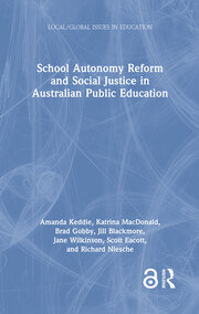 School Autonomy Reform and Social Justice in Australian Public Education book cover