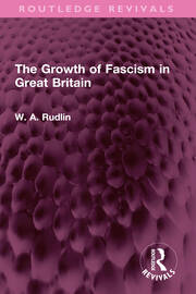 The Growth of Fascism in Great Britain book cover