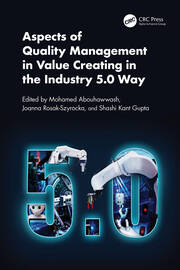 Aspects of Quality Management in Value Creating in the Industry 5.0 Way book cover