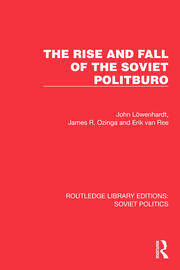The Rise and Fall of the Soviet Politburo book cover