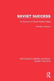 Soviet Success: An Account of Soviet Russia Today book cover