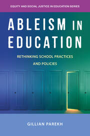 Ableism in Education: Rethinking School Practices and Policies book cover