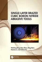 Single-Layer Brazed Cubic Boron Nitride Abrasive Tools book cover
